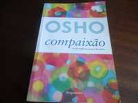 "Compaixão" - A Derradeira Prova de Amor de Osho