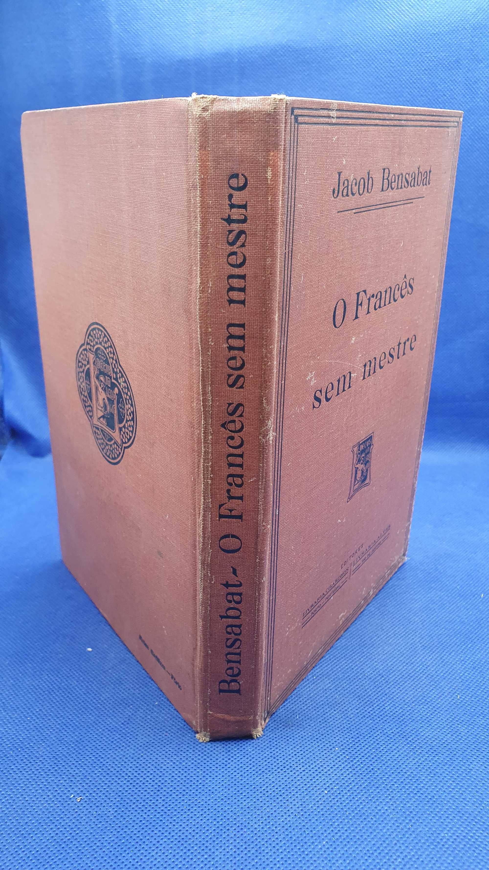 Livro - REF CXB - Jacob Bensabat - O Françês Sem Mestre