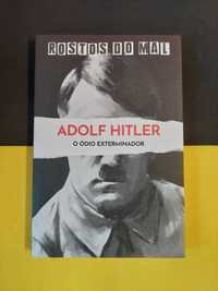 Adolf Hitler - Rostos do mal