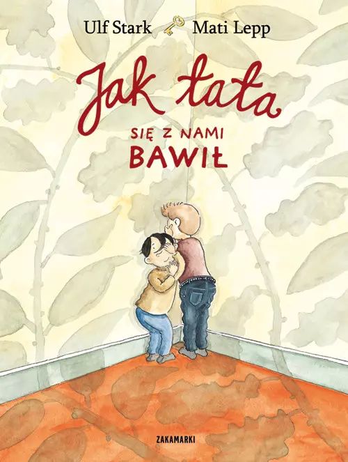 Jak tata się z nami bawił. Zakamarki