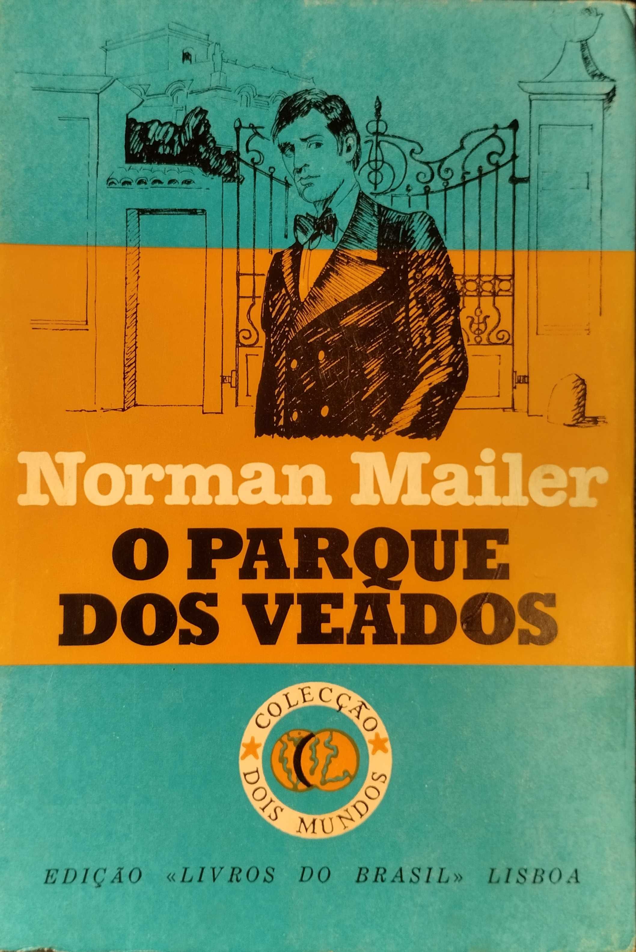 O Parque dos Veados - Norman Mailer