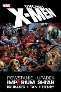 Uncanny X - Men. Powstanie i upadek Imperium Shi'ar - praca zbiorowa