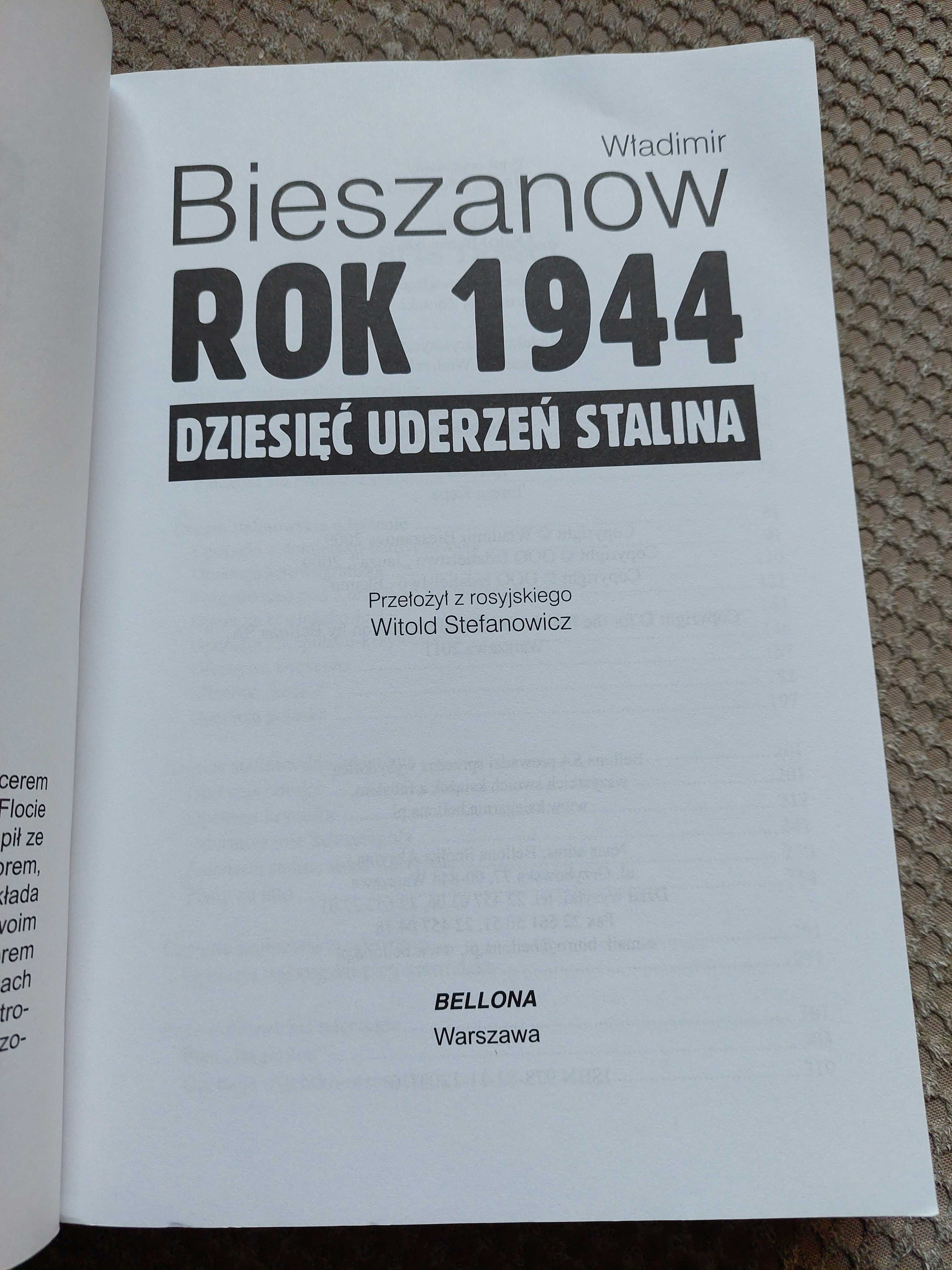 "Rok 1944 dziesięć uderzeń Stalina" Władimir Bieszanow