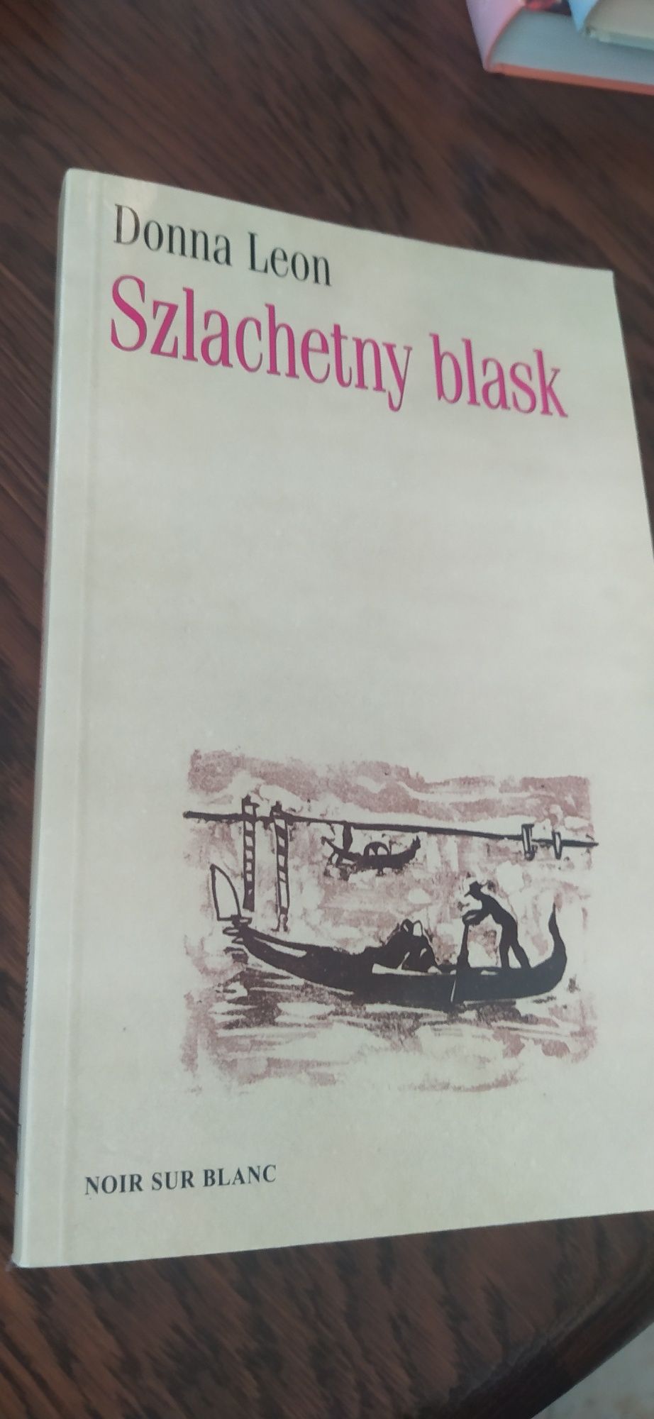 Donna Leon Szlachetny blask