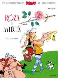 Asteriks T.29 Róża i miecz - Albert Uderzo, Albert Uderzo, Jolanta Sz