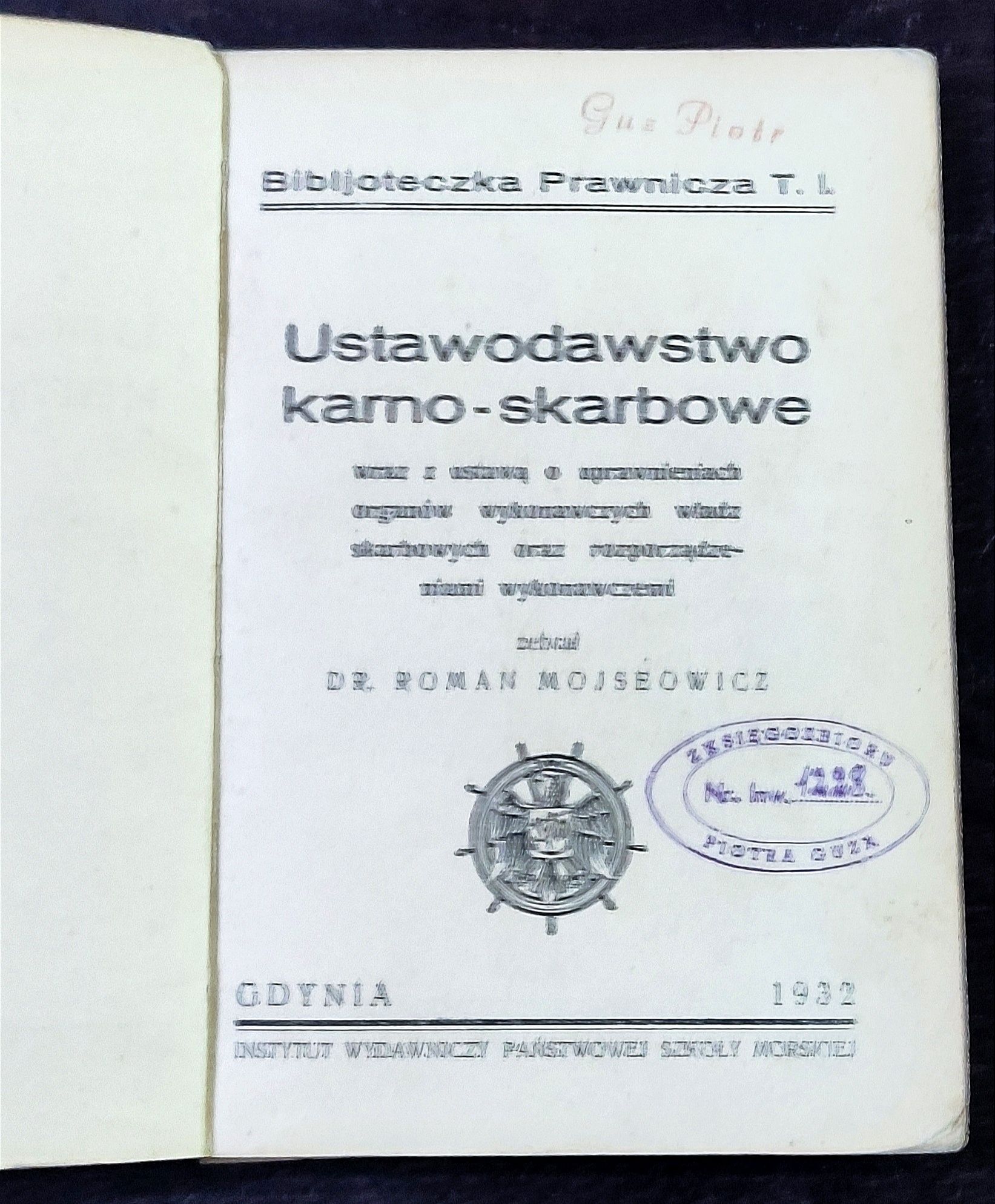 Ustawodawstwo Karno-Skarbowe 1932r Dr Roman Mojseowicz Gdynia 

Roman