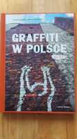 Album Graffiti w Polsce 1940 - 2010 Tomasz Sikorski Marcin Rutkiewicz