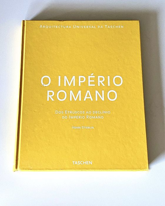 O Império Romano- Arquitetura Universal, Henri Stierlin|Taschen