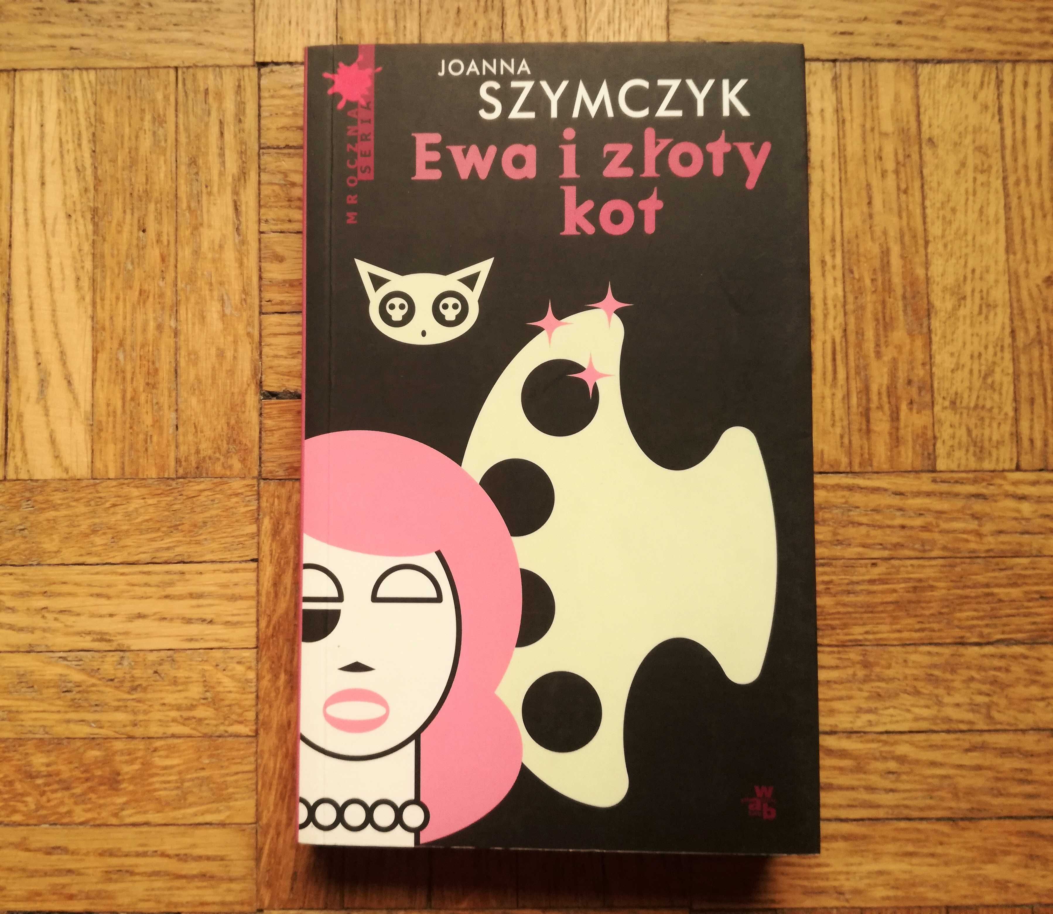 Ewa i złoty kot, Joanna Szymczak