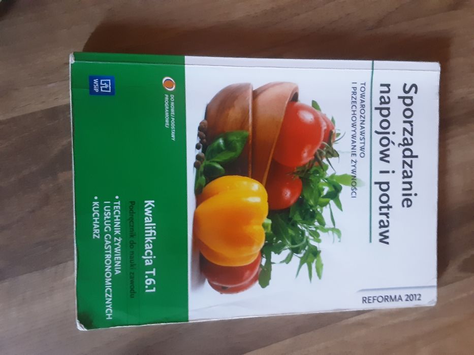 Sporządzanie  i ekspedycja napojów i potraw Kwalifikacja T.6.1