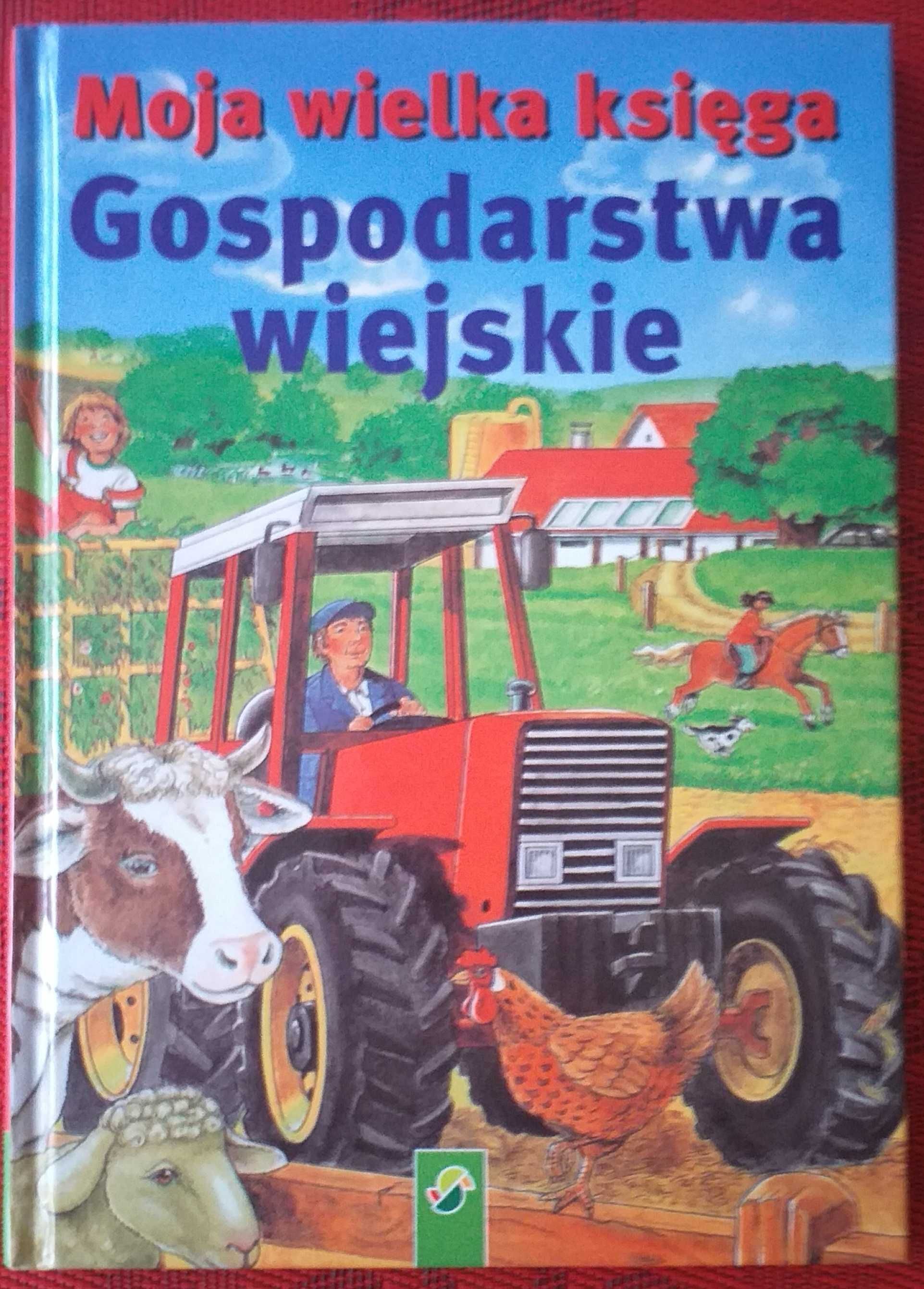 Moja wielka księga. Gospodarstwa wiejskie