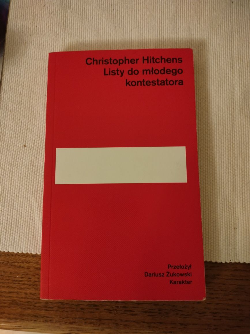 Listy do młodego kontestatora - Christopher Hitchens