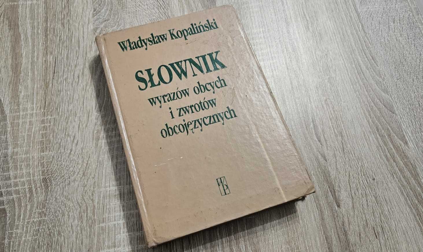 Słownik wyrazów obcych i zwrotów obcojęzycznych Władysław Kopaliński