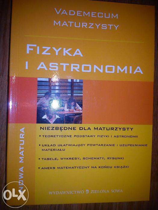 Fizyka i astronomia Vademecum maturzysty NOWE