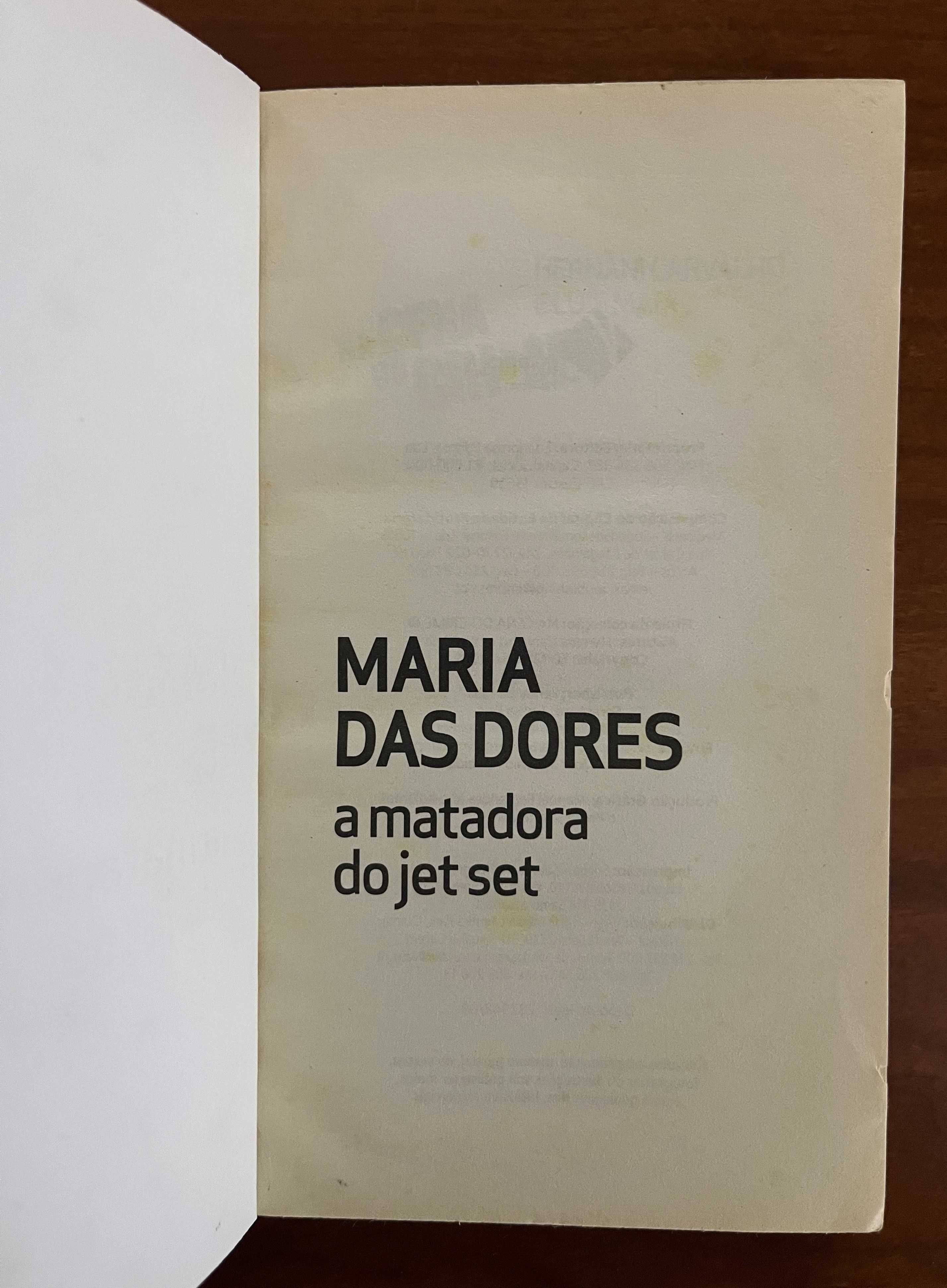 Livro "Maria Das Dores - A matadora do jet set"