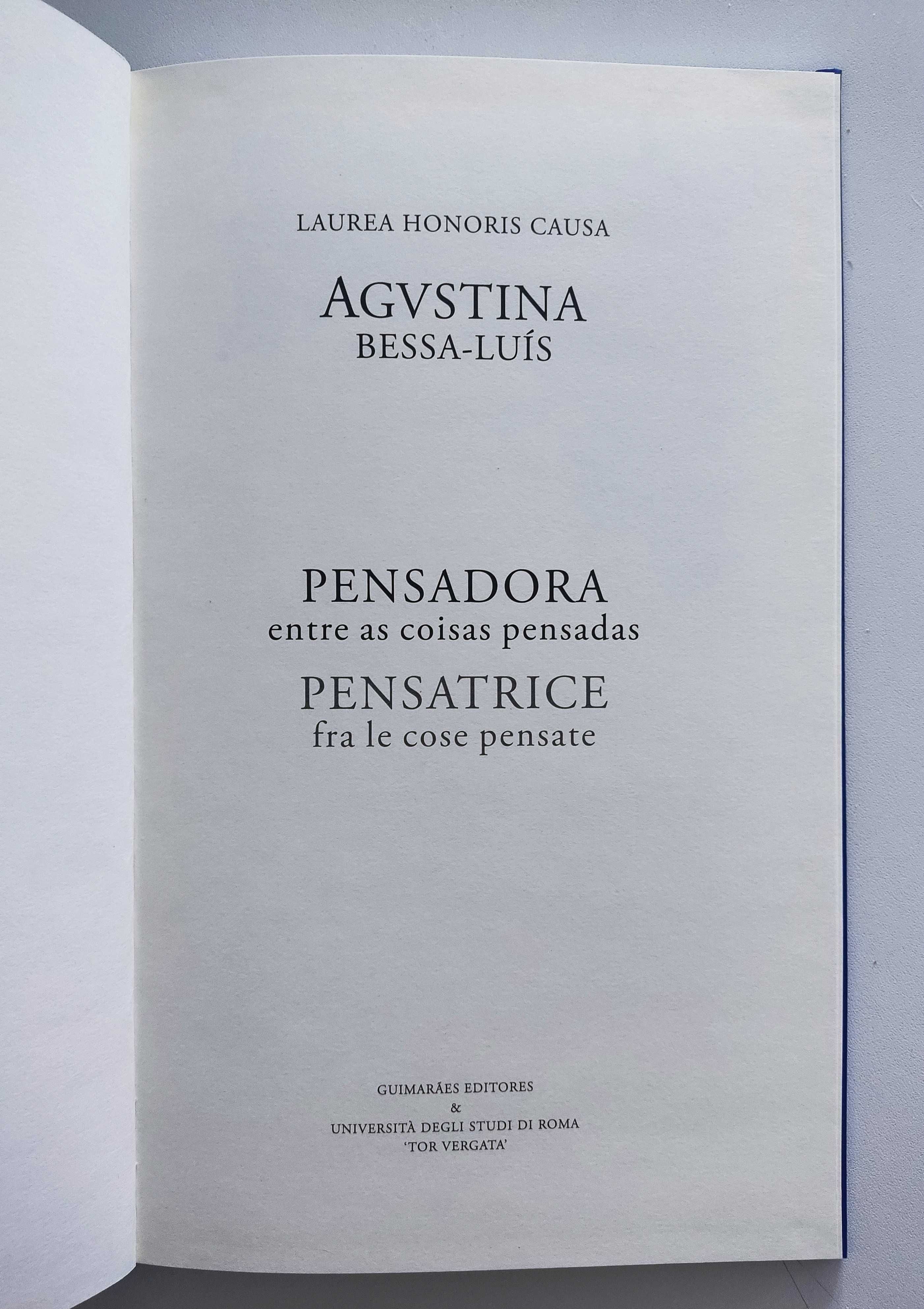 Agustina Bessa-Luís | Pensadora entre as coisas pensadas - Ed numerada