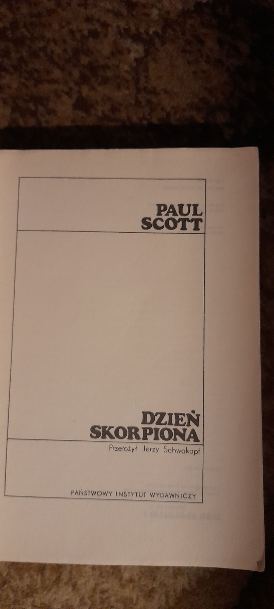 Dzień skorpiona - Paul Scott Wyd III 1988 KIK
