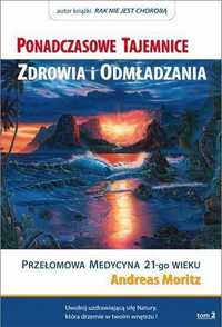 Ponadczasowe Tajemnice Zdrowia I Odmładzania T.2