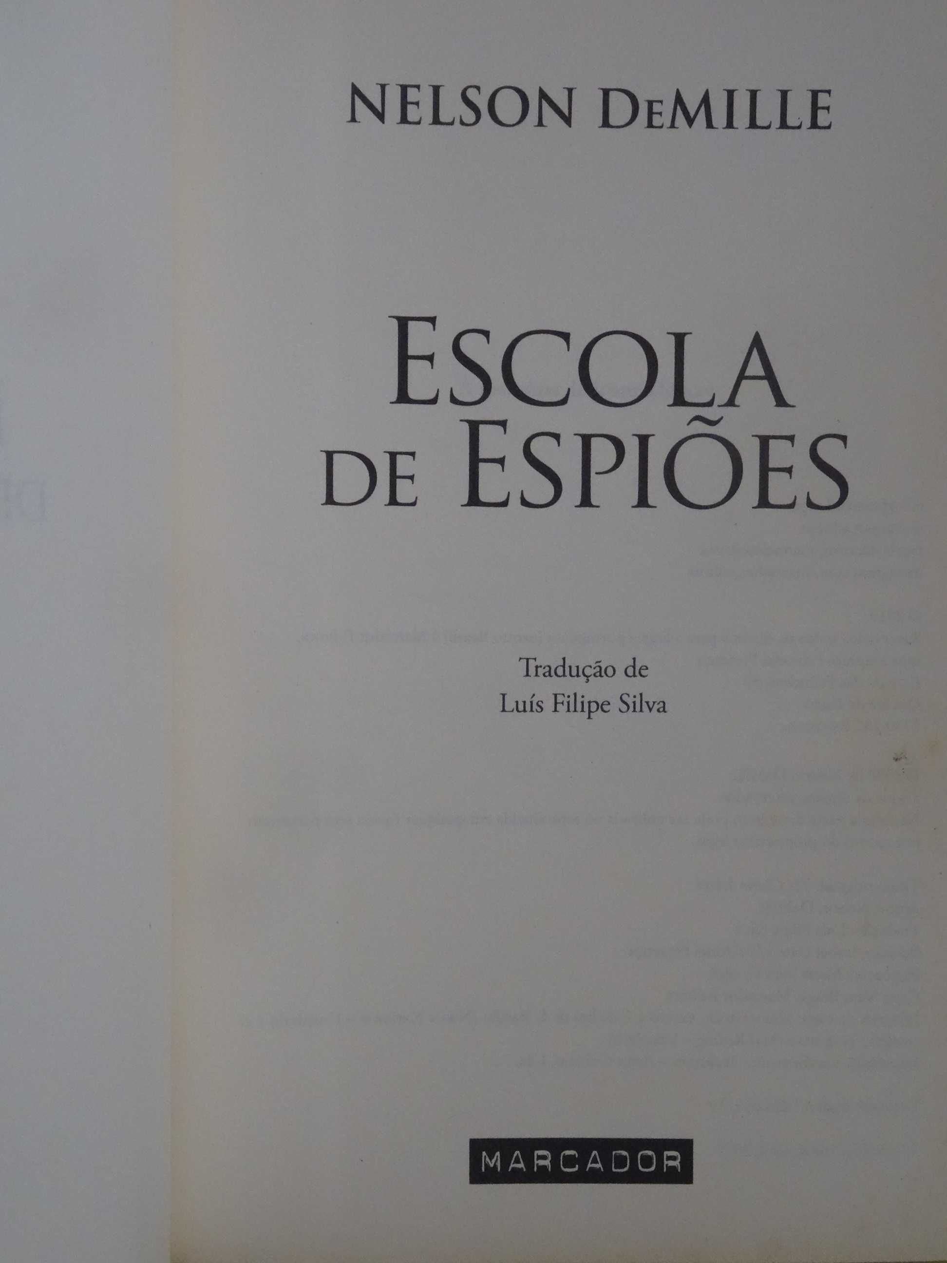 Escola de Espiões de Nelson DeMille - 1ª Edição