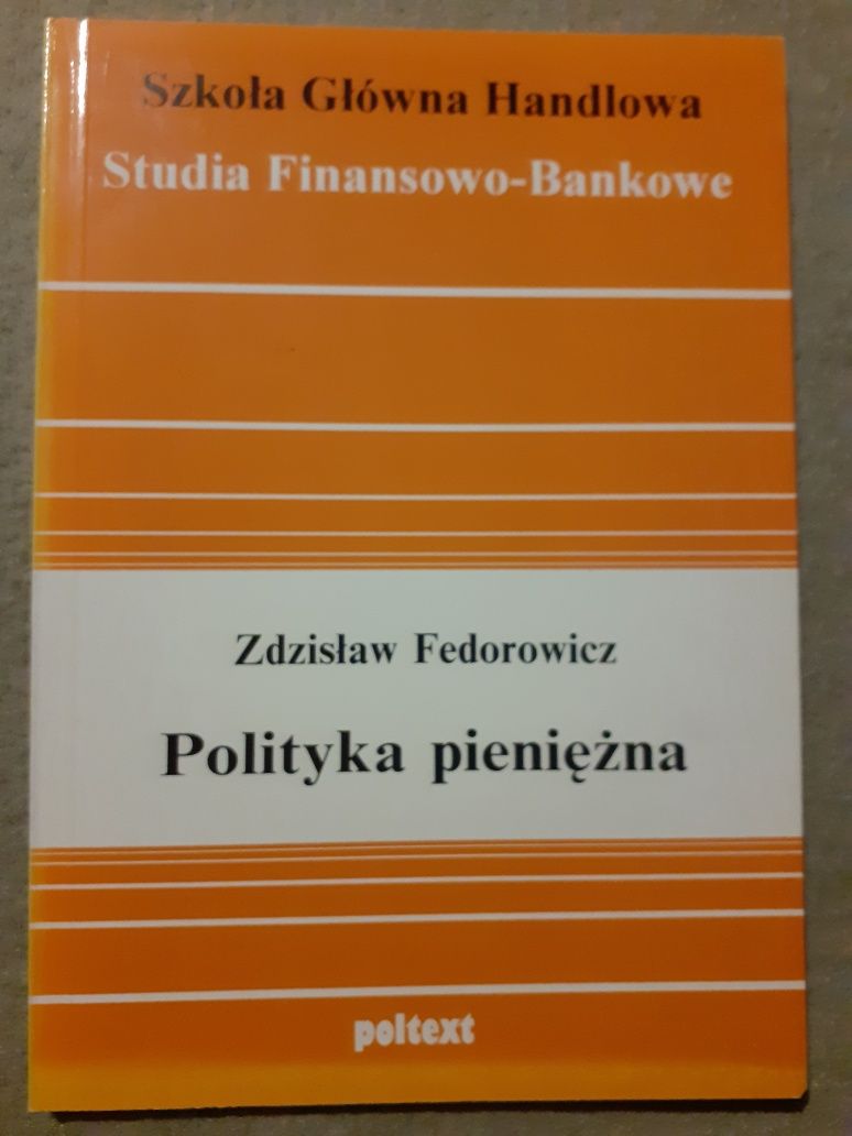 Zdzisław Fedorowicz. Polityka pieniężna.
