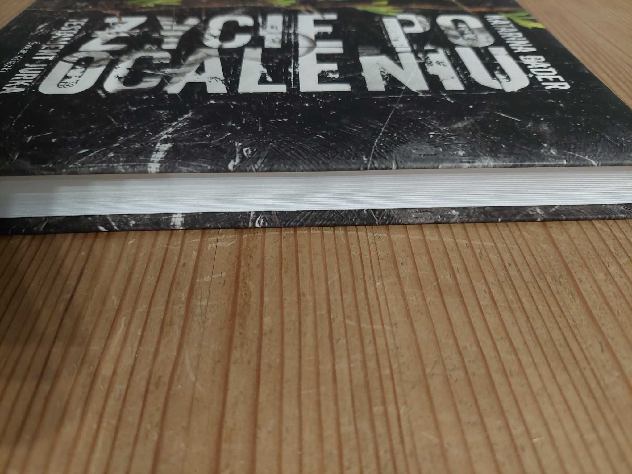 Książka Życie po ocaleniu. Testament Jurka. Autorka: Katarina Bader