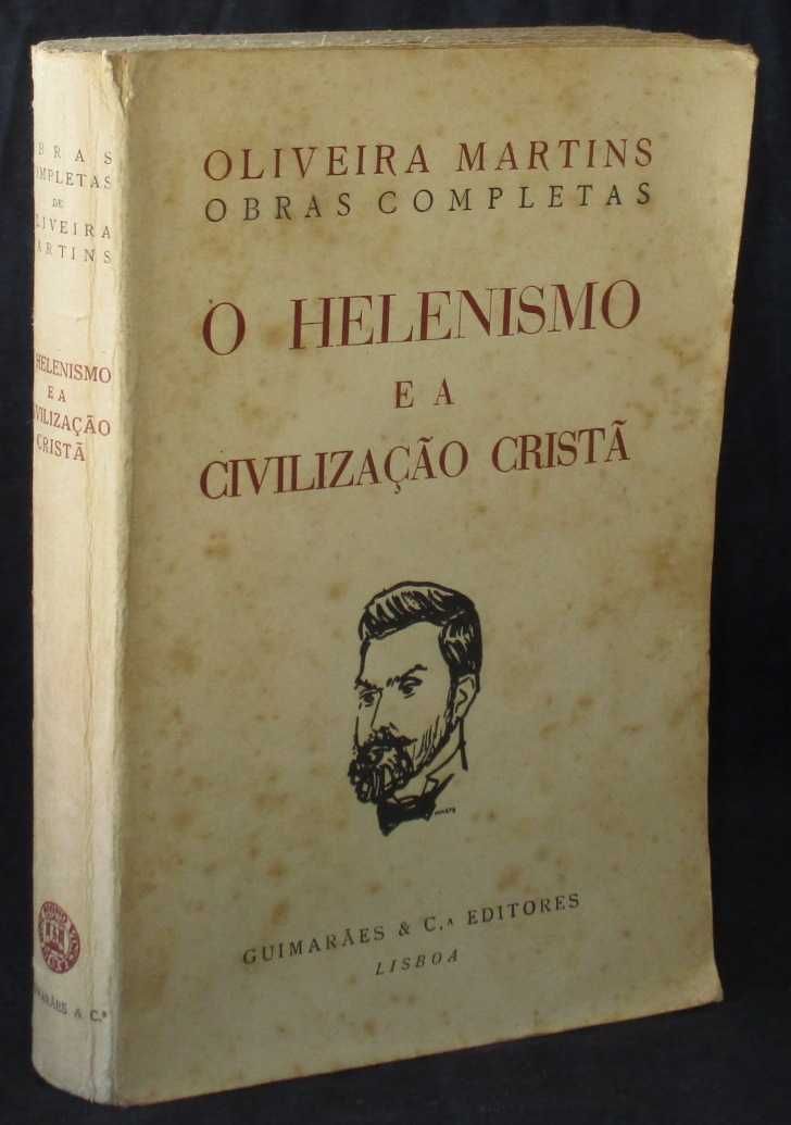 Livro O Helenismo e a Civilização Cristã Oliveira Martins
