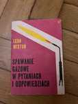 Spawanie gazowe w pytaniach i odpowiedziach