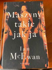 „Maszyny takie jak ja” Ian McEwan