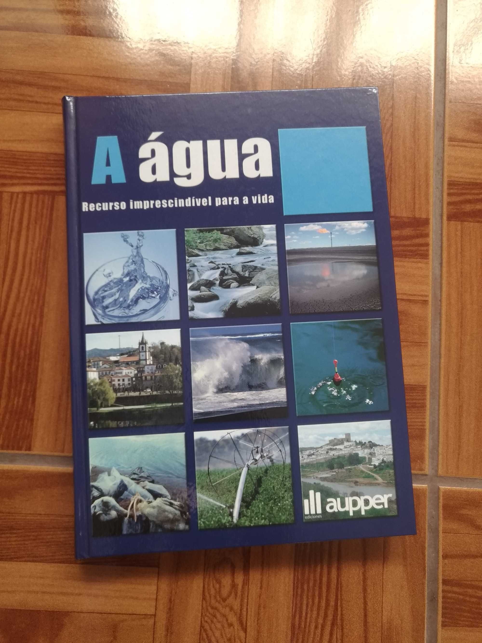 A Água – Recurso imprescindível para a vida – 1 volume – Aupper