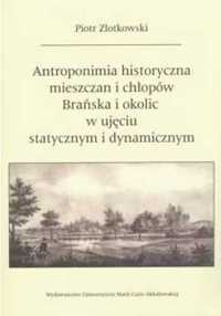 Antroponimia historyczna mieszczan i chłopów... - Piotr Złotkowski