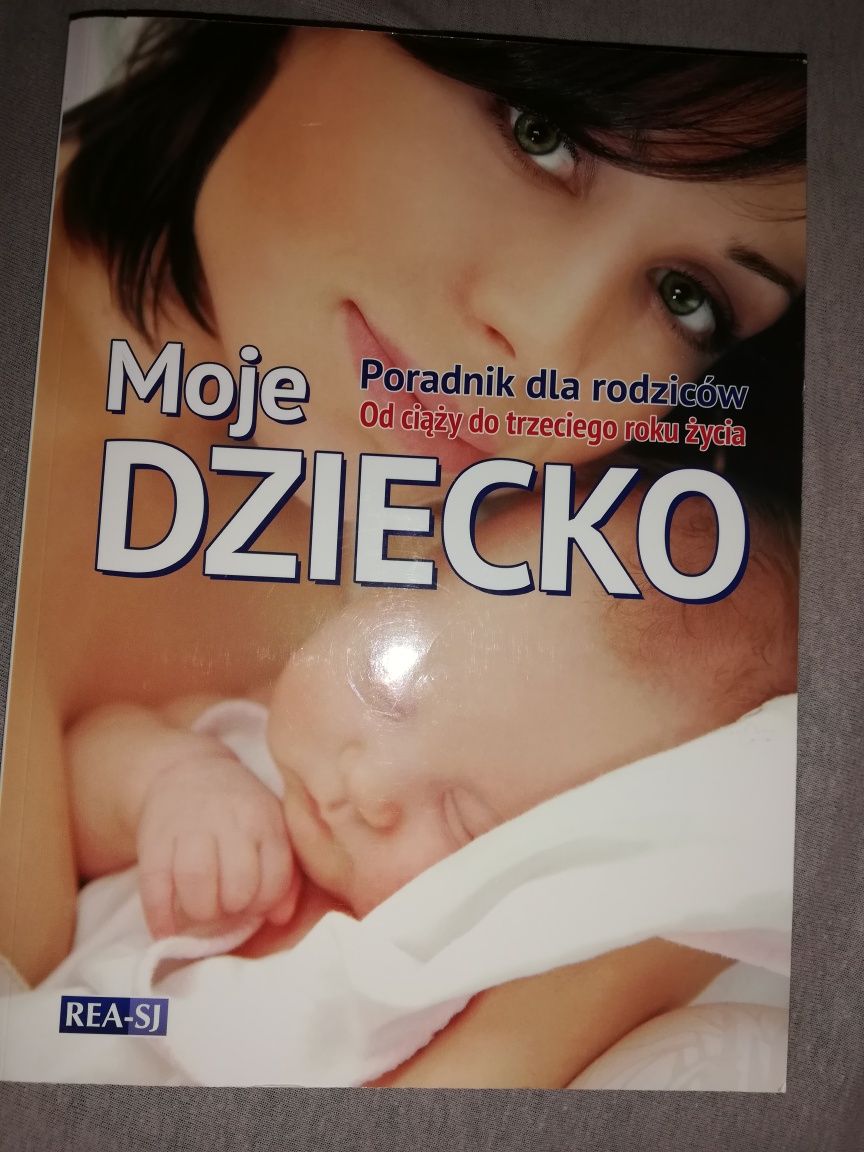 Moje dziecko poradnik