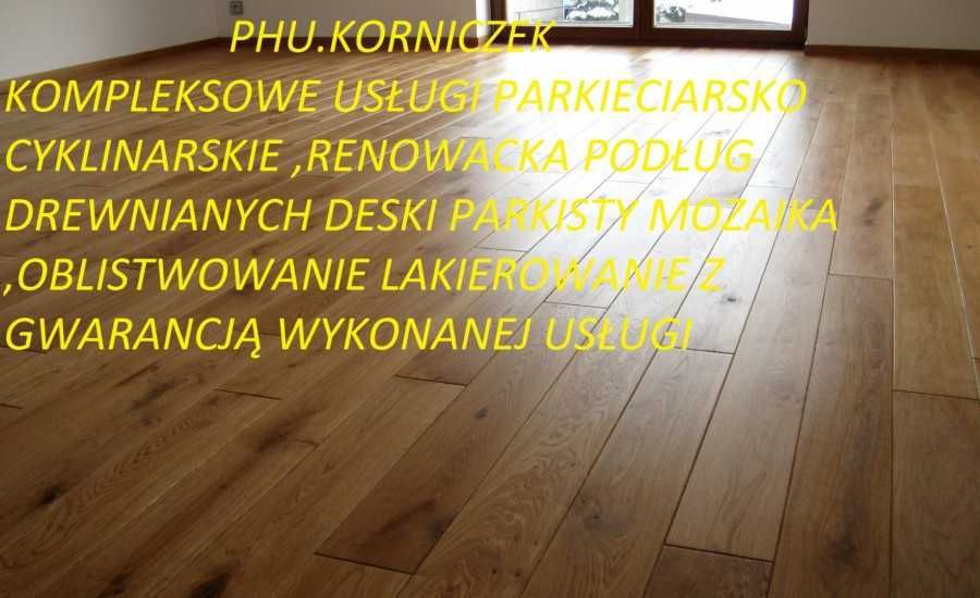 Cyklinowanie Bezpyłowe .Desk,Parkiety,schody,kompleksowo .Gwarancja