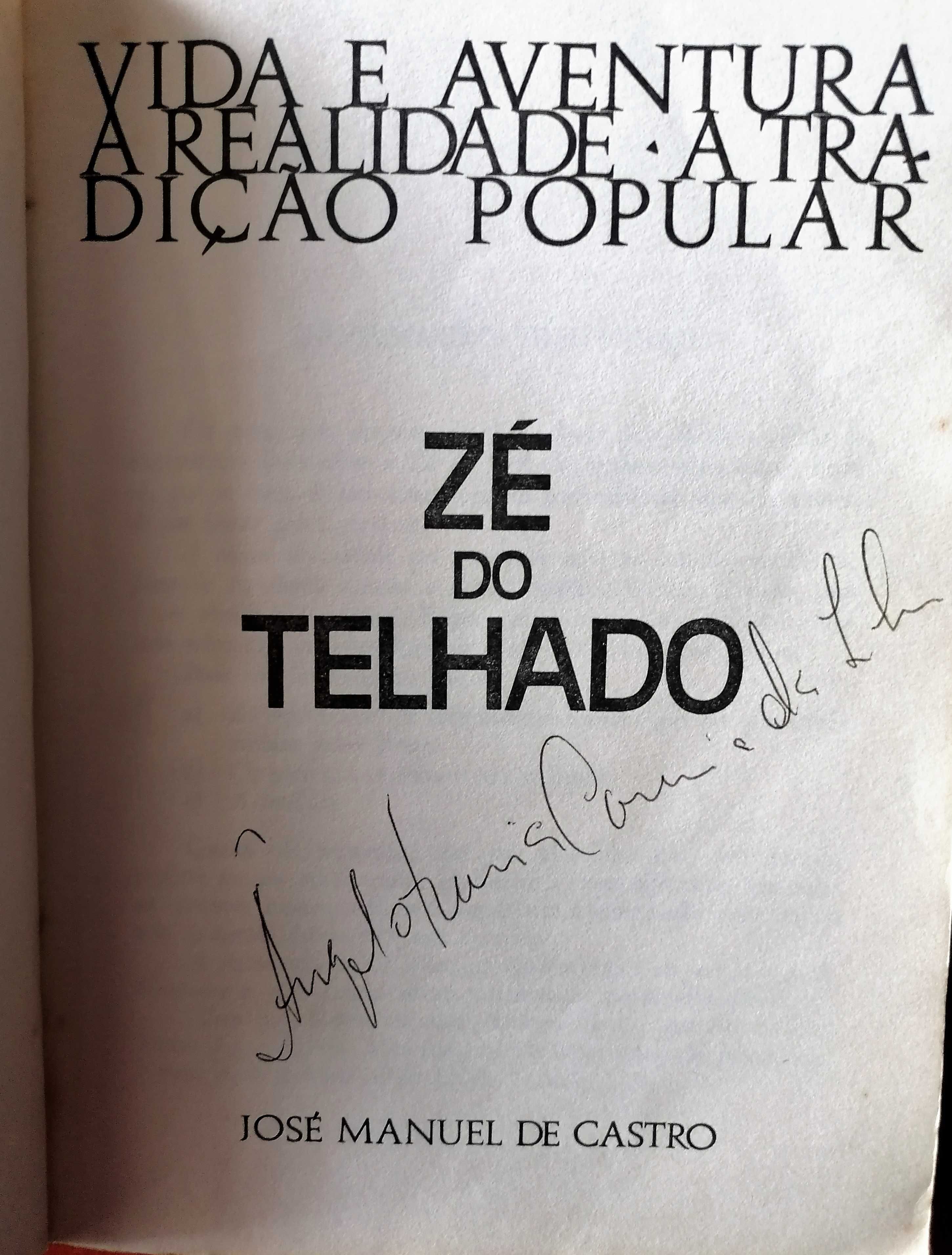Zé do Telhado - José Manuel de Castro - 1ª edição
