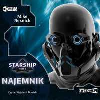 Starship T.3 Najemnik Audiobook, Mike Resnick