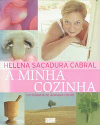 7465

A Minha Cozinha
de Helena Sacadura Cabral