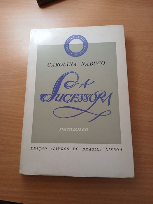 A sucessora - Carolina Nabuco