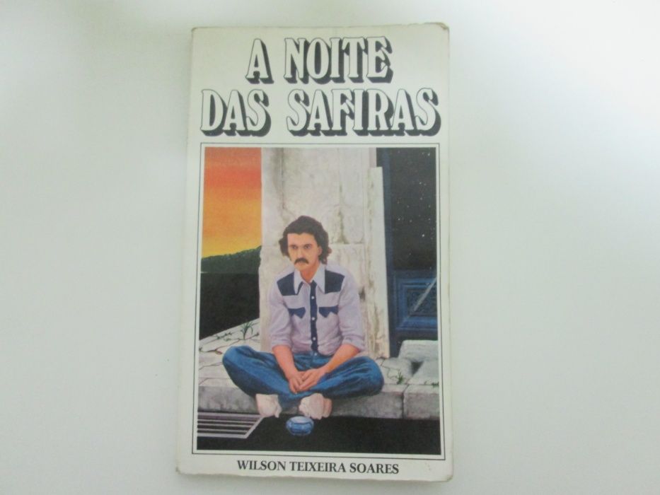 A noite das safiras- Wilson Teixeira Soares