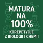 Kompleksowe przygotowanie do matury z chemii I biologii