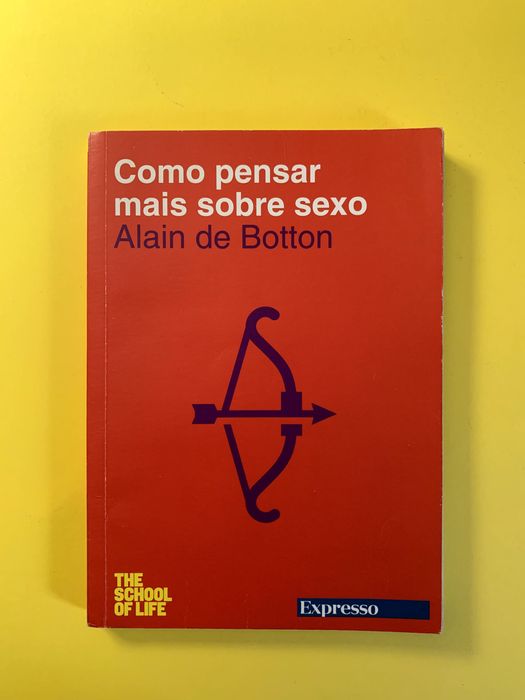 Como pensar mais sobre sexo - Alain de Botton