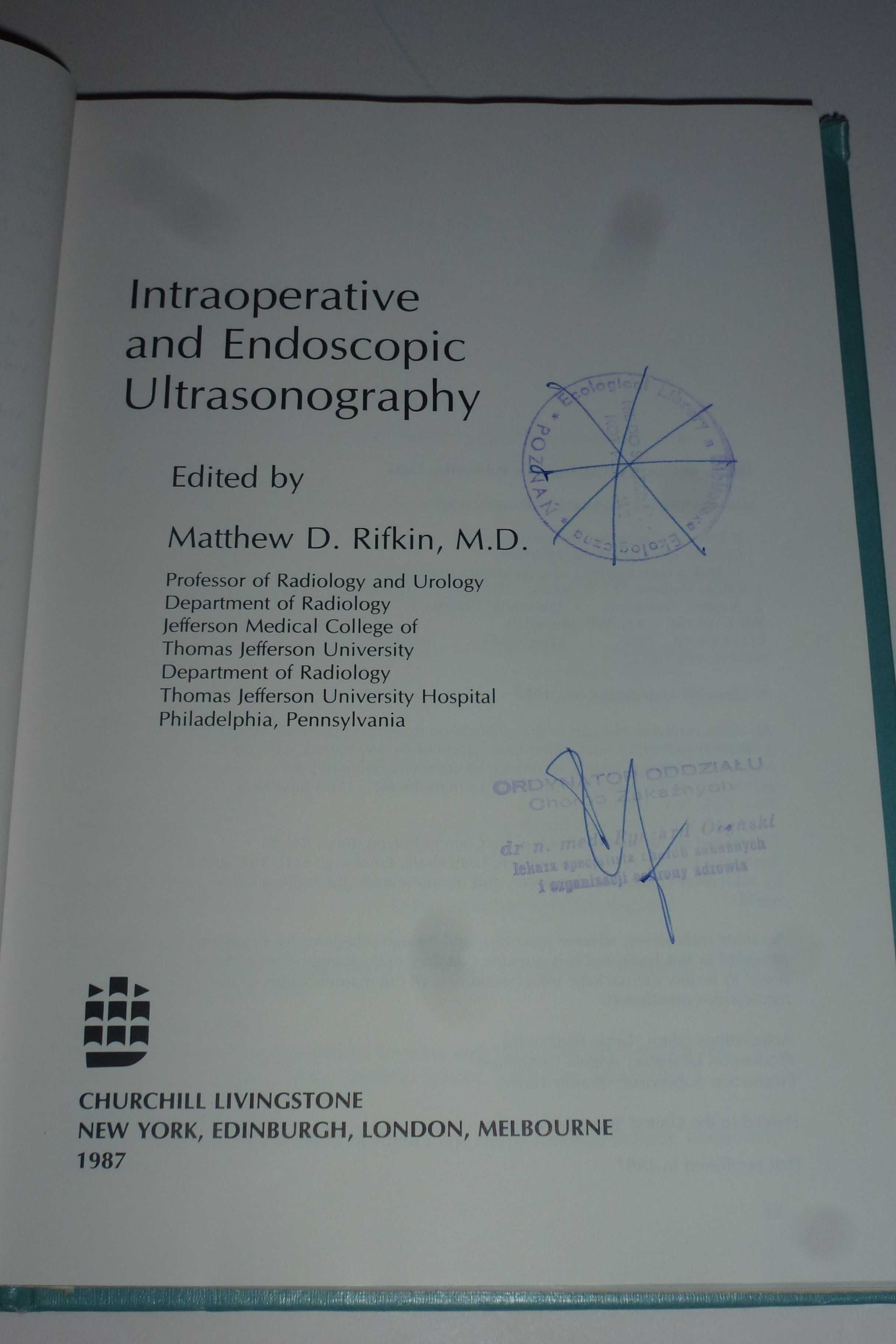 Intraoperative and Endoscopic Ultrasonography - Matthew D. Rifkin