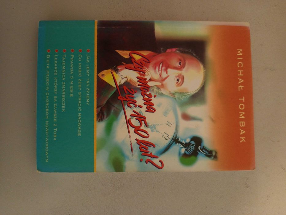 Michał Tombak Czy można żyć 150 lat?