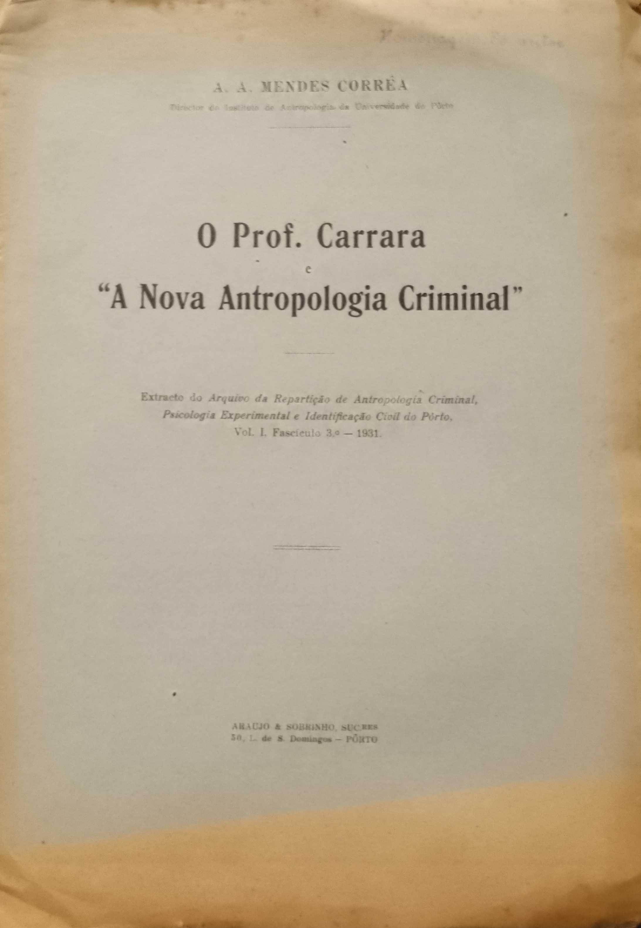 O Prof. Carrara "A Nova Antropologia Criminal" - A. A. Mendes Corrêa