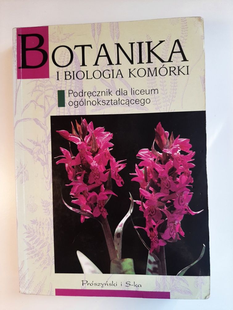 Botanika i biologia komórki Prószyński i S-ka