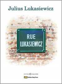 Rue Lukasiewicz + Cd, Julius Lukasiewicz