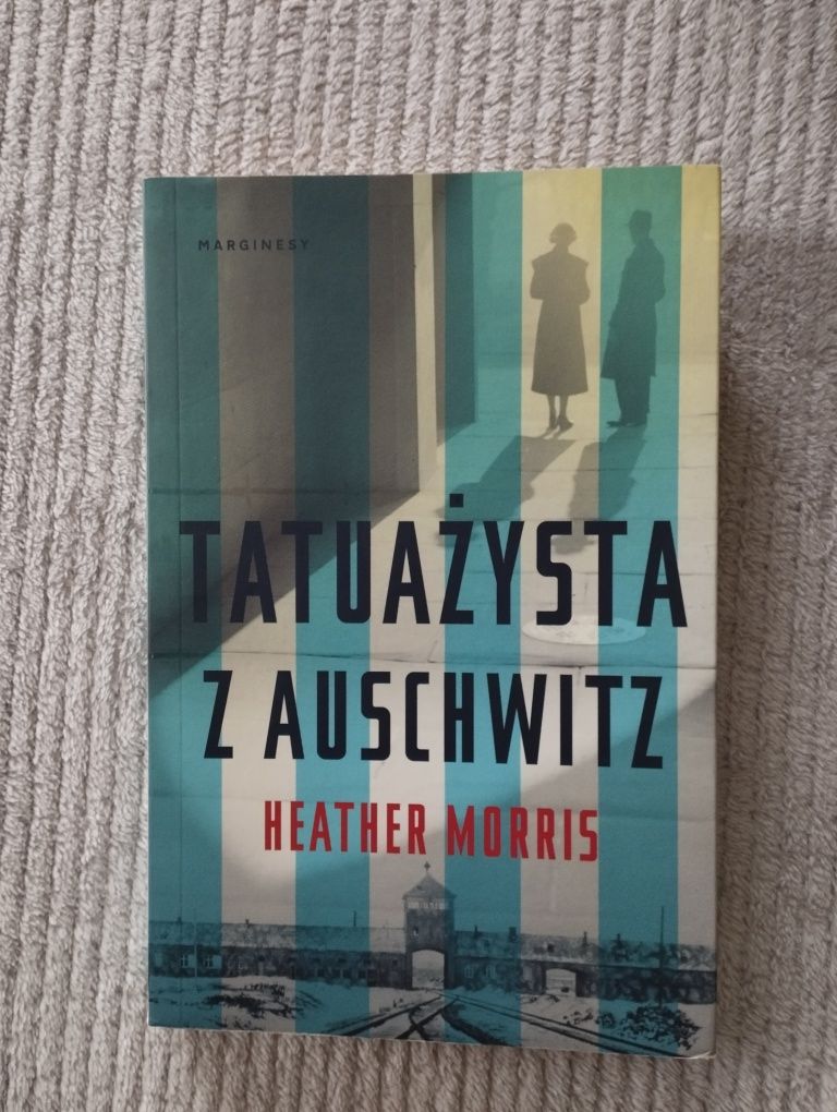 Heather Morris Tatuazysta z Auschwitz