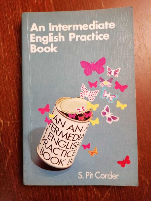 An Intermediate English Practice Book. S.Pit Corder
