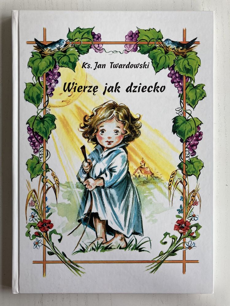 X. Jan Twardowski „Wierzę jak dziecko”