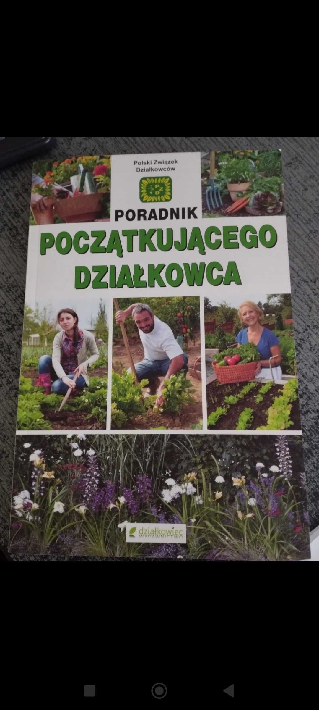 Poradnik początkującego działkowca