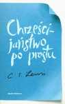 Chrześcijaństwo Po Prostu, Lewis Clive Staples 94927A05573Ks