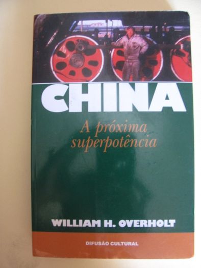 China, A próxima superpotência de William H. Overholt